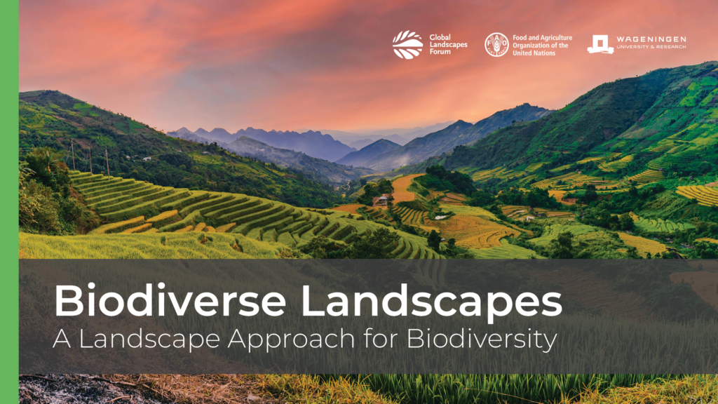 Biodiverse Landscapes – A Landscape Approach for Biodiversity